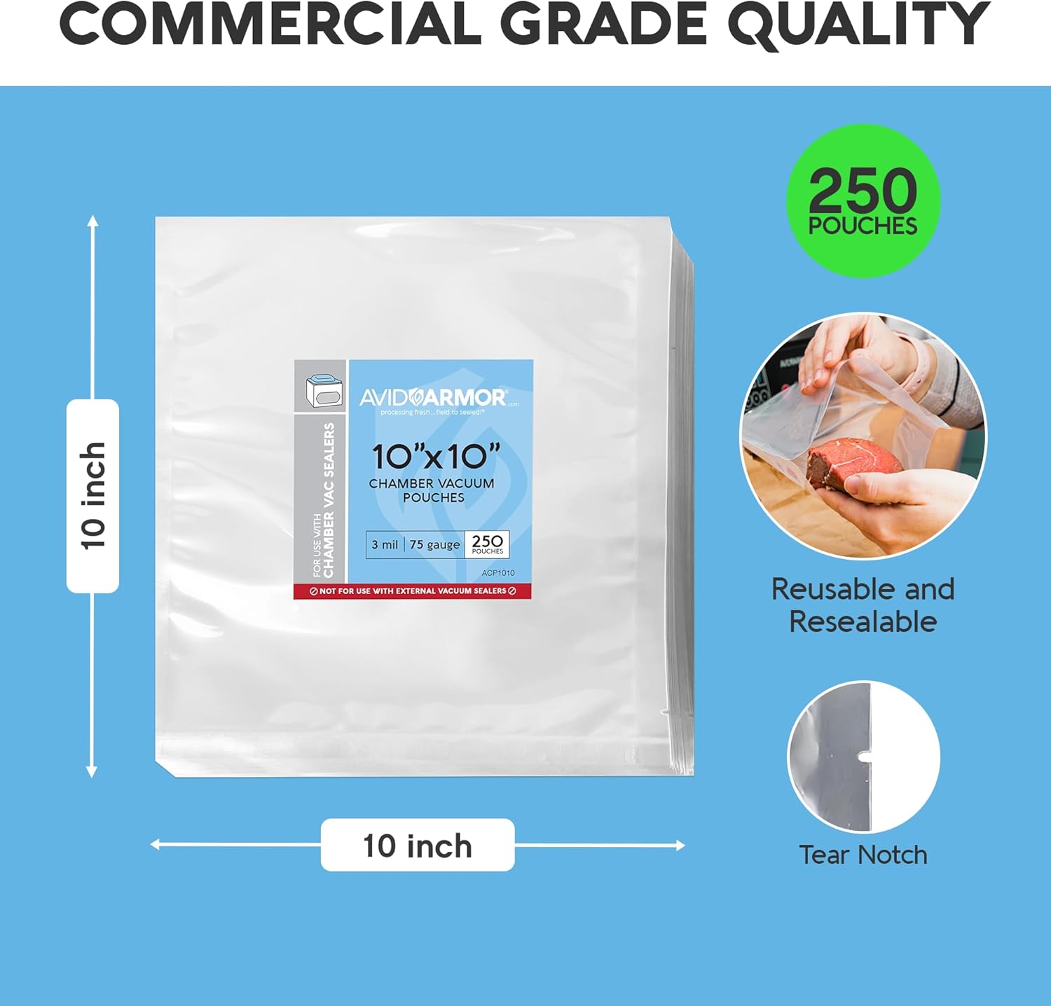A pack of Avid Armor 10x10 inch chamber vacuum pouches shown on a light blue background with dimension labels indicating 10 inch height and width, plus callout graphics for 250 pouches, reusable resealable material, and tear notch quality.